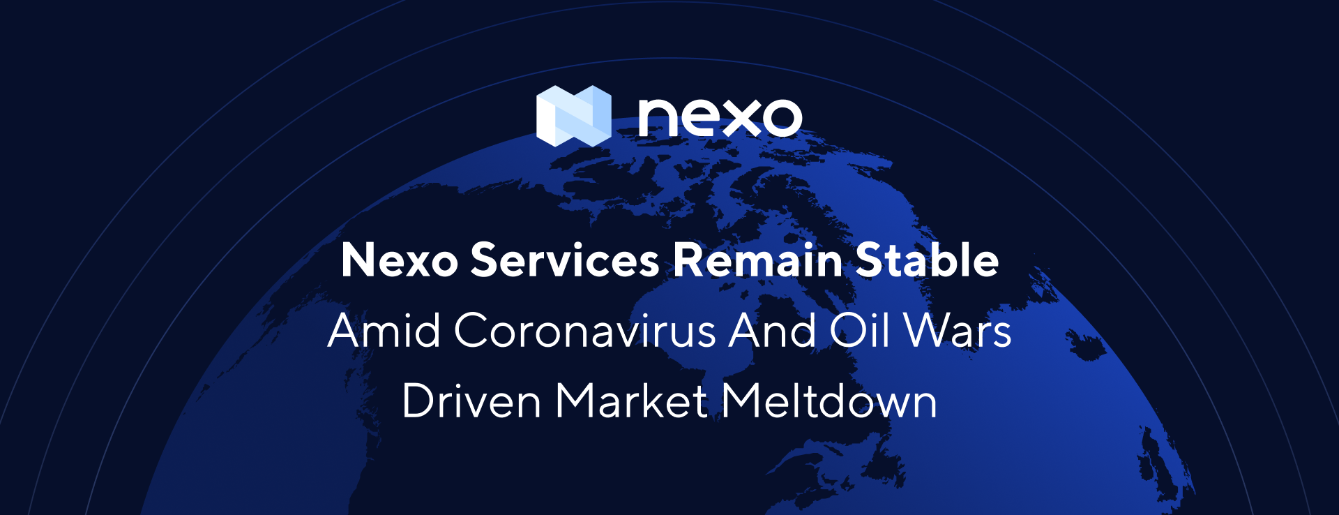 Nexo Services Remain Stable Amid Coronavirus and Oil Wars Driven Market Meltdown