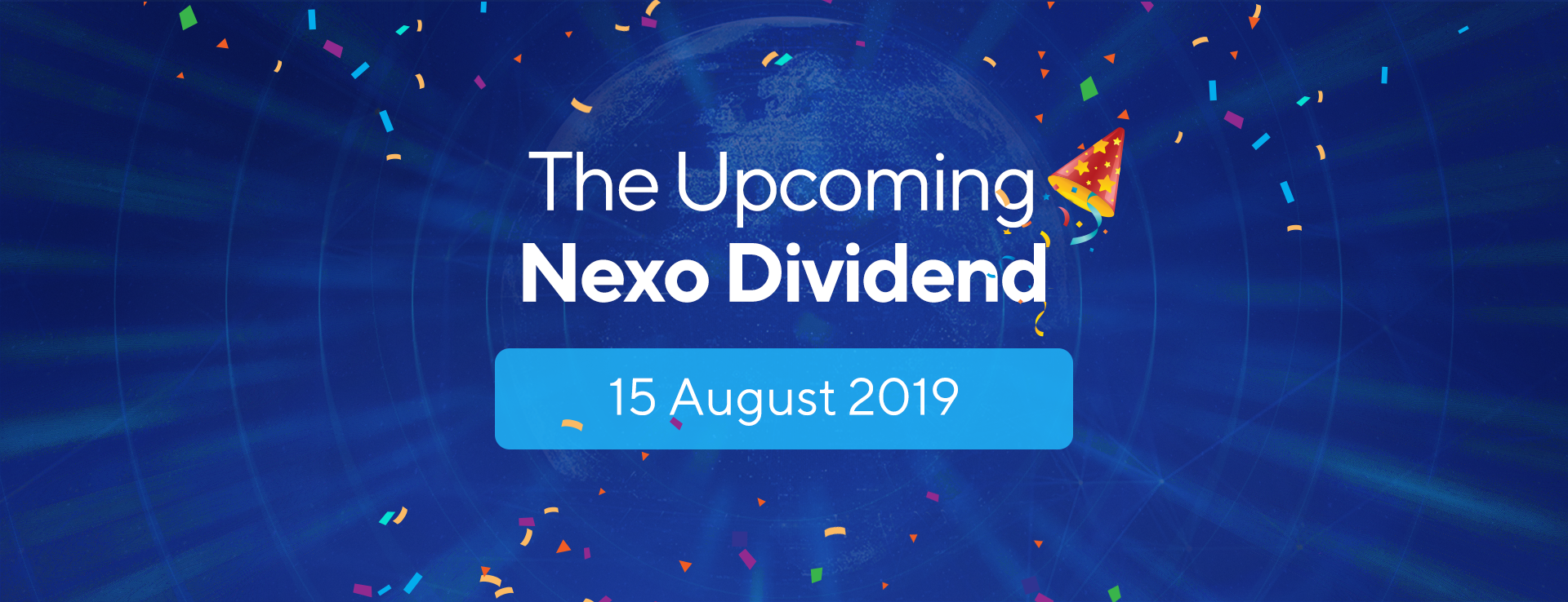 The Upcoming Nexo Dividend Is on August 15, 2019