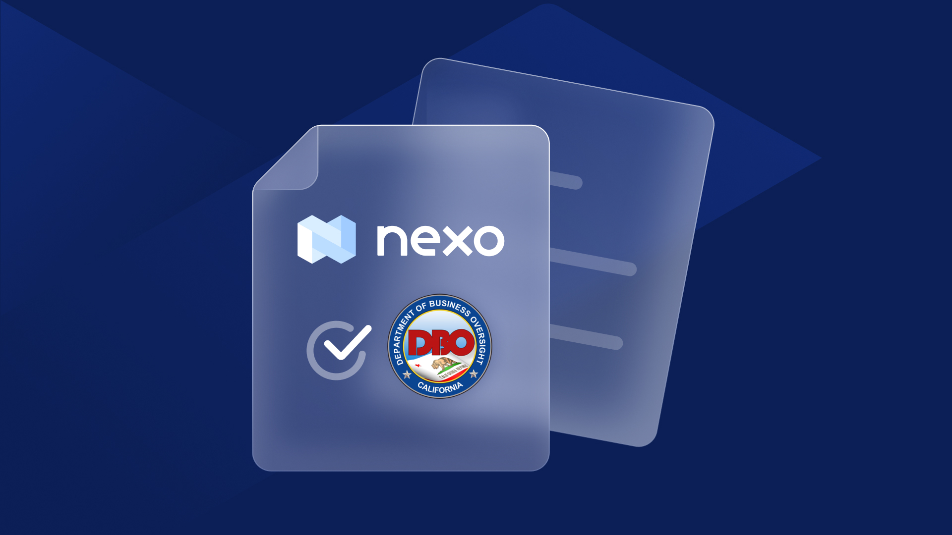 Nexo Awarded California Finance Lender License from the Department of Business Oversight