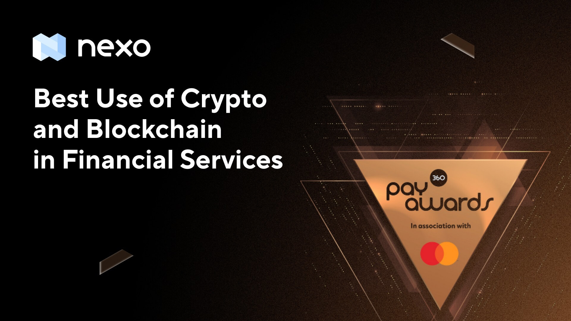 Nexo wins “Best Use of Crypto and/or Blockchain in Financial Services” at 2022 PAY360 Awards